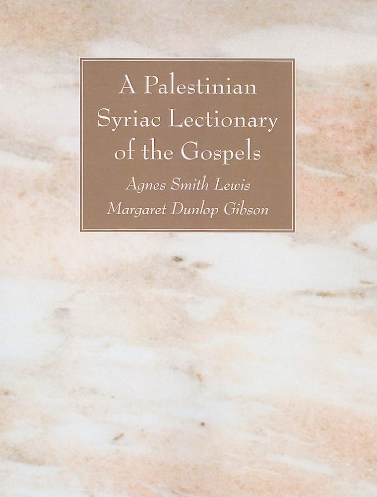 A Palestinian Syriac Lectionary of the Gospels