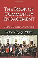 The Book of Community Engagement 1713239582 Book Cover