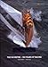 The Six Metre - 100 years of racing