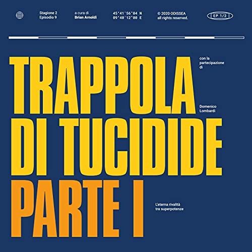 Stagione 2, Puntata 10 - Trappola di Tucidide, parte I