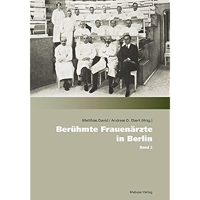 Ber&uuml;hmte Frauen&auml;rzte in Berlin