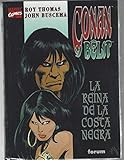 conan belit guards  Conan y belit 1, la Reina de la costa negra
