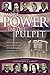 More Power in the Pulpit: How America's Most Effective Black Preachers Prepare Their Sermons
