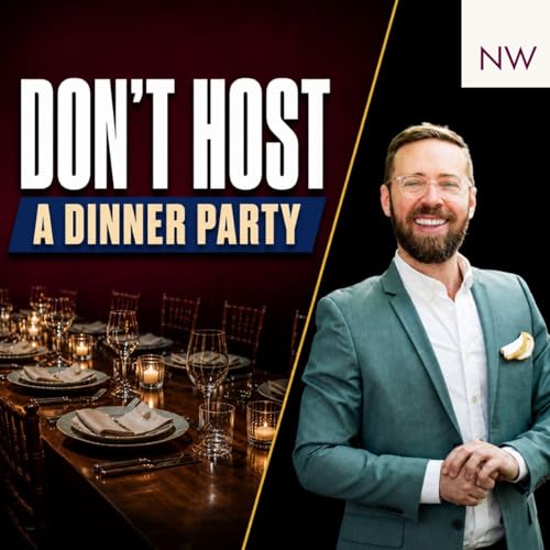 Dinner Parties Are Overrated. This 2-Hour Cocktail Party Framework Works Better - Nick Gray