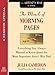 The Miracle of Morning Pages: Everything You Always Wanted to Know About the Most Important Artist's Way Tool:  A Special from Tarcher/Penguin