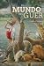 El Mundo del Guer (Spanish Edition)