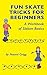 Fun Skate Tricks for Beginners: A Workbook of Slalom Basics (English Edition)