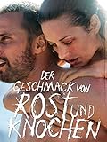  Der Geschmack von Rost und Knochen