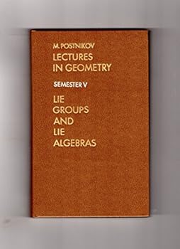 Hardcover Lie groups and lie algebras (Lectures in geometry, Semester V) Book