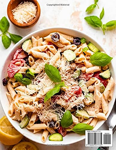 Pasta Salad Recipes: 100 Classic and Creative Recipes Made with Everyday Pantry Ingredients by Popular CHef image 3