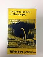 Electronic Projects in Photography 0408005009 Book Cover