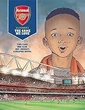  Arsenal FC: The Game We Love (English Edition)