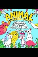 Animal Colouring Bokk for Kids B0F66LQGHL Book Cover