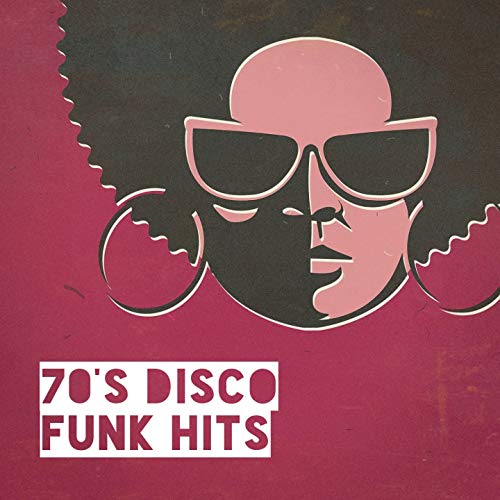 70's Disco Funk Hits von 70s Music All Stars, Absolute Smash Hits, Funk Music bei Amazon Music