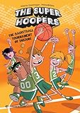 The Basketball Tournament of Dreams (1) (The Super Hoopers)