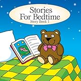Stories for Bedtime: Story Book 1 / Various