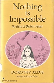 Hardcover Nothing Is Impossible the Story of Beatr Book
