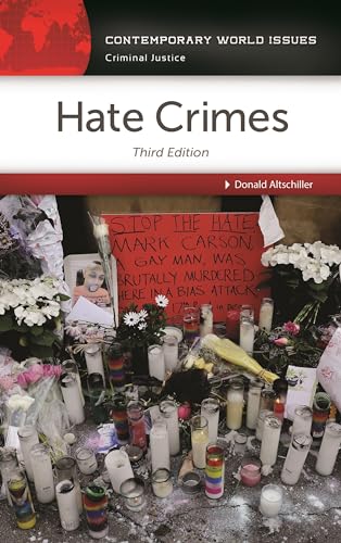 Hate Crimes: A Reference Handbook (Contemporary World Issues)