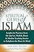 Spiritual Gems of Islam: Insights & Practices from the Qur'an, Hadith, Rumi & Muslim Teaching Stories to Enlighten the Heart & Mind