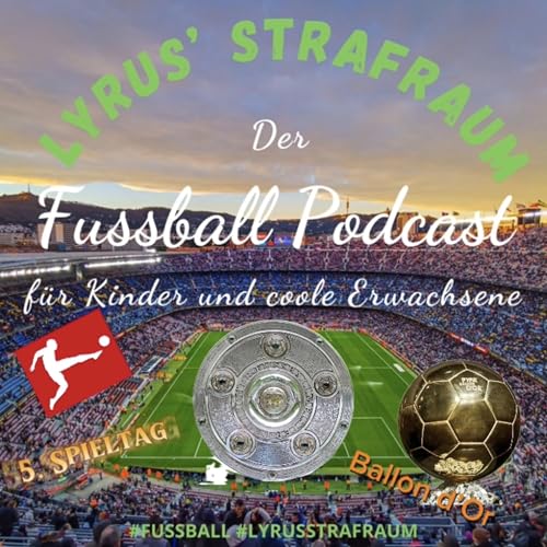 S3#09 - 5. Spieltag Bundesliga 25/26 und Ballon d’Or 2025