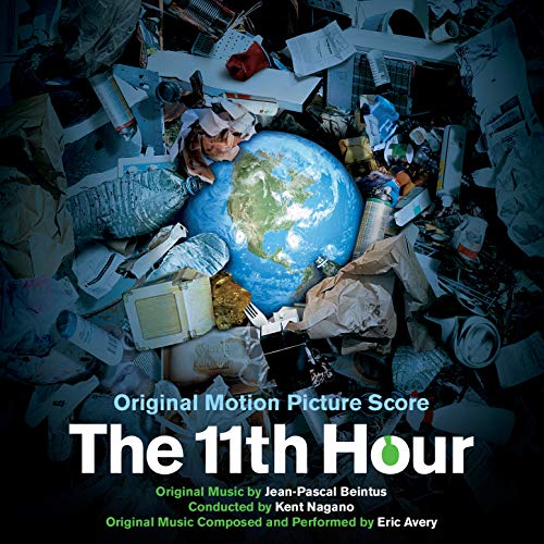 Amazon.com: The 11th Hour (Original Motion Picture Score) : Eric Avery ...