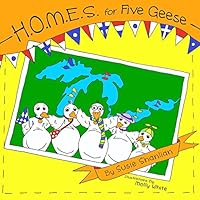 H.O.M.E.S. for Five Geese 151524993X Book Cover