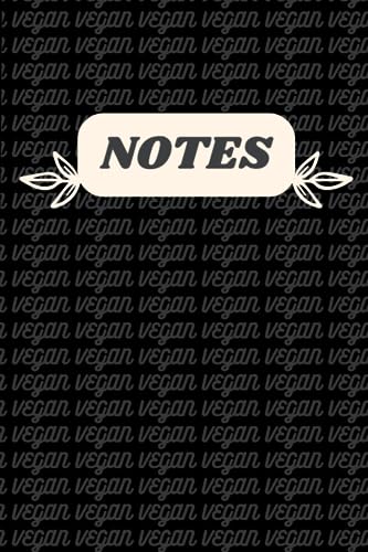 Vegan Notebook: 100 Lined Pages, 6x9 Inches. Black Notebook with Word VEGAN as the Background. Writing, Notetaking, and Organization. image 2