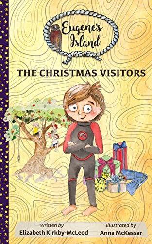 The Christmas Visitors (Eugene's Island)