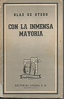 CON LA INMENSA MAYORIA. PIDO LA PAZ Y LA PALABRA B000K5URQM Book Cover