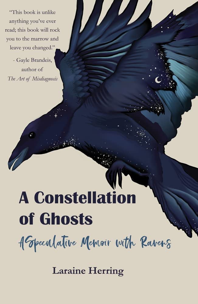 Buy A Constellation of Ghosts: A Speculative Memoir with Ravens — BookShops.in