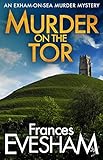  Murder on the Tor (The Exham-on-Sea Murder Mysteries Book 3) (English Edition)