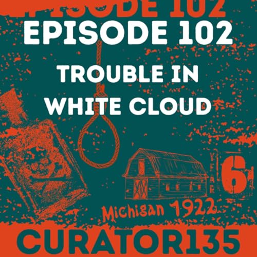 Trouble in White Cloud