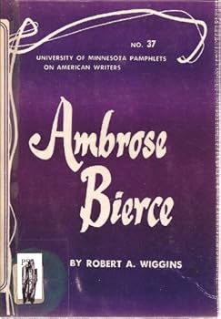 Ambrose Bierce (Pamphlets on American Writers No. 37)