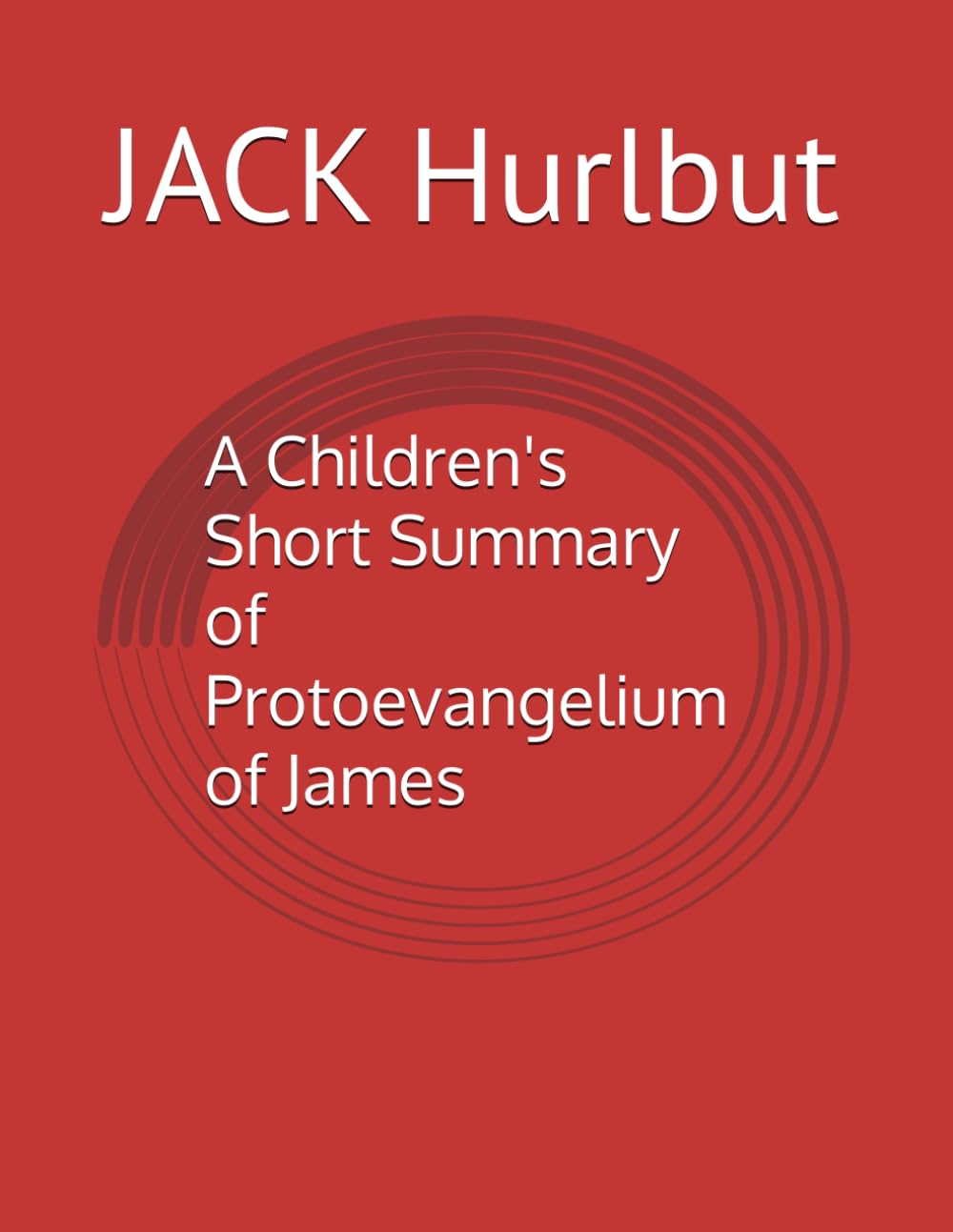 A Children's Short Summary of Protoevangelium of James