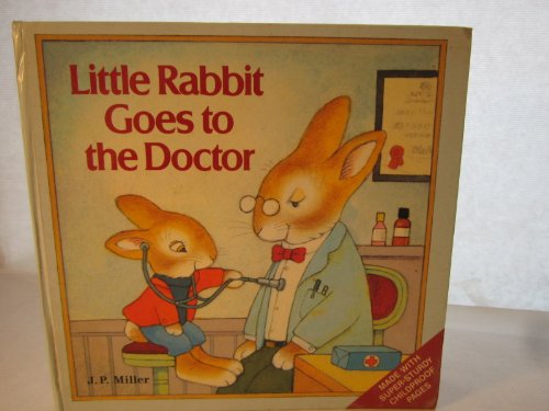 Little Rabbit Goes to the Doctor 0517699222 Book Cover