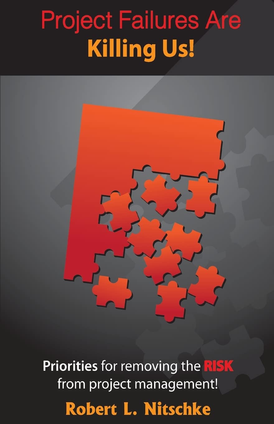 Amazon.com: Project Failures Are Killing Us!: Priorities for removing ...