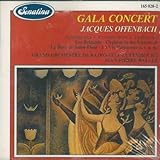 Jacques Offenbach Gala Concert: Overtures/Excerpts from Brigands, Orphee, Rose de Saint-Fleur, Vie...