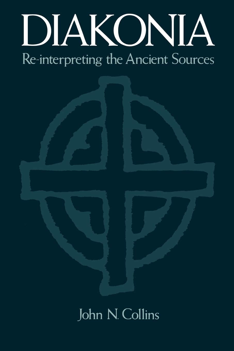Diakonia: Re-Interpreting the Ancient Sources