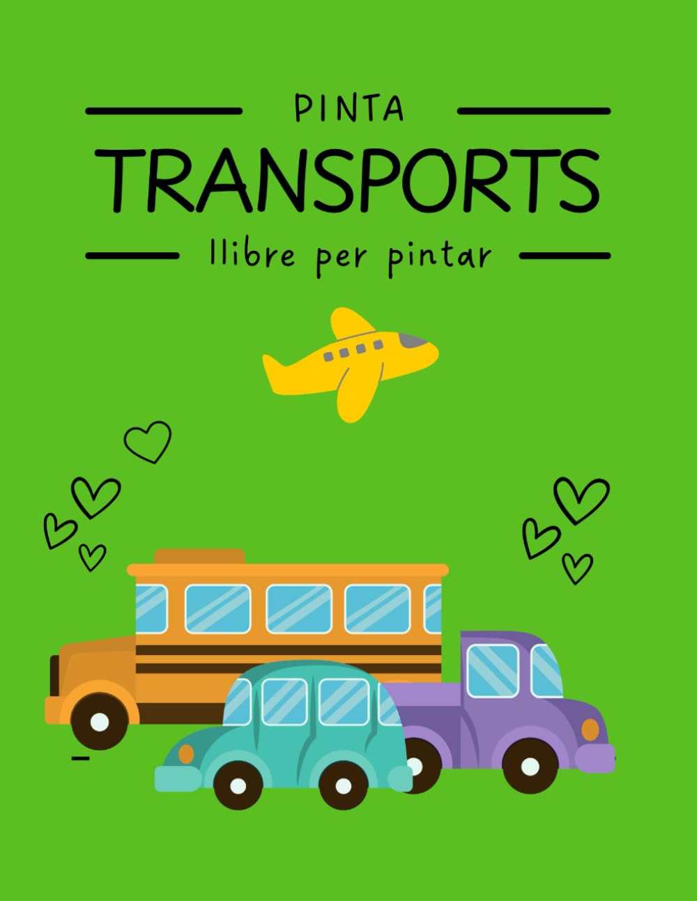 Pinta Transports: Llibre de pintar (Libros para colorear)