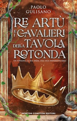 Re Artù e i cavalieri della tavola rotond
