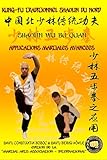 Shaolin Wu Bu Quan - Applications Martiales Avancées