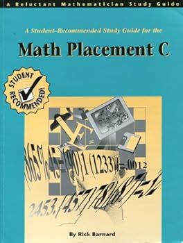 Paperback A Student-Recommended Study Guide for the Math Placement C Book