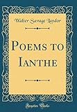 ianthe apartment & villa  Poems to Ianthe (Classic Reprint)