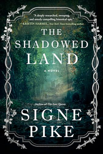 The Shadowed Land: A Novel (The Lost Queen)