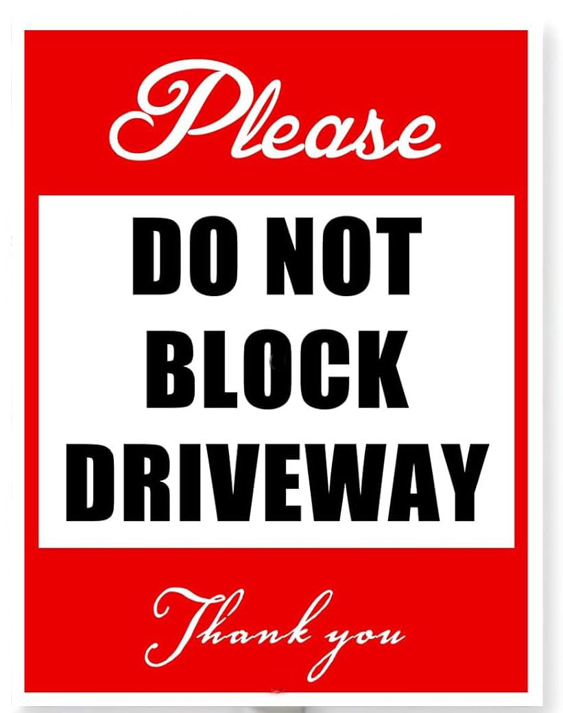 Do Not Block Driveway Rust-Free Aluminum Warning Sign - Weather Resistant, Waterproof, Easy to Mount for Residential Drive, Villa, Office, Indoor/Outdoor 8x12 inch​