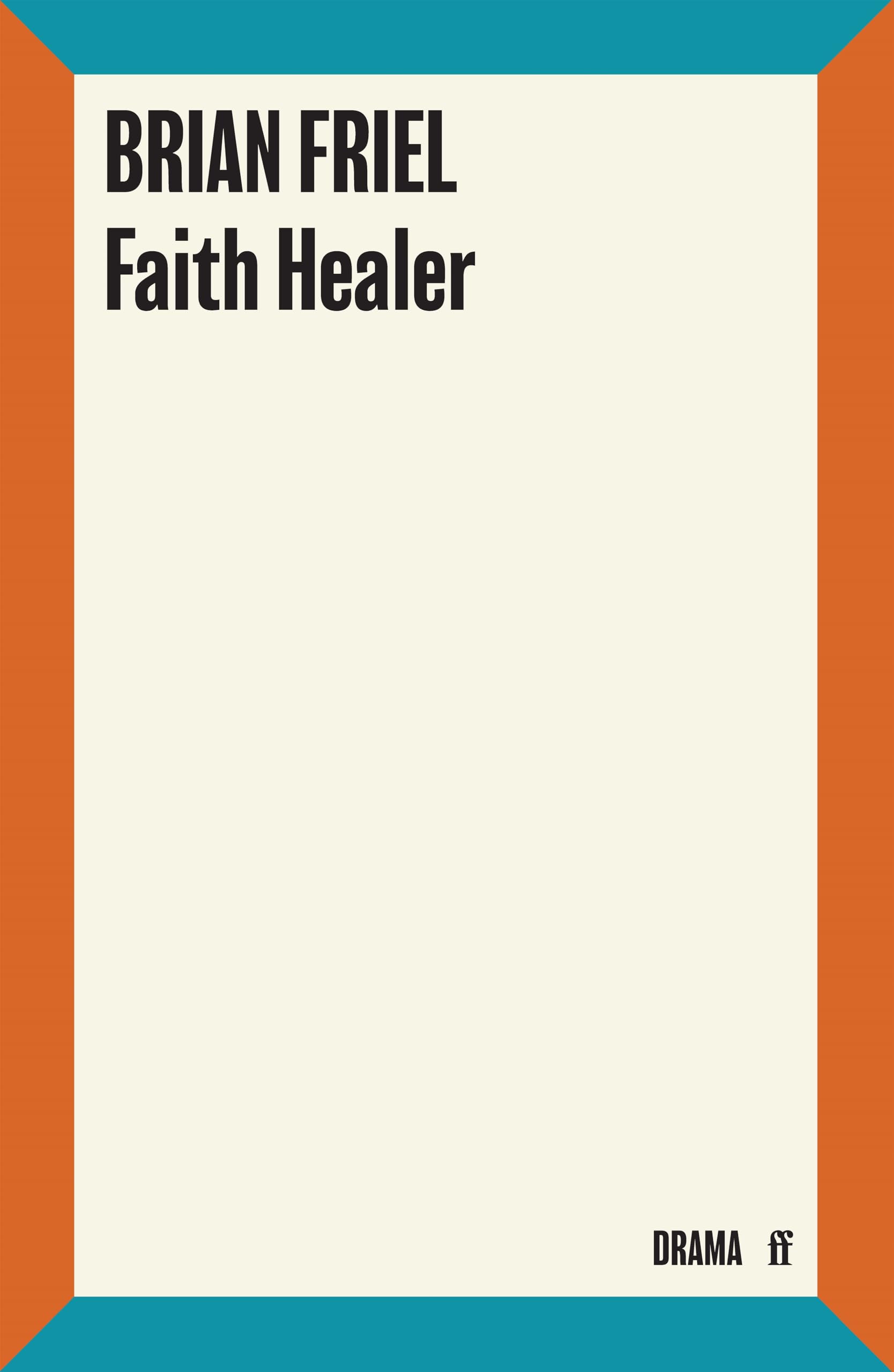 Faith Healer by Brian Friel PAPERBACK 9780571333882