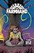 Farmhand Volume 3: Roots of All Evil