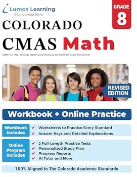 Paperback CMAS Test Prep: 8th Grade Math Practice Workbook and Full-length Online Assessments: Colorado Measures of Academic Success Study Guide (CMAS by Lumos Learning) Book