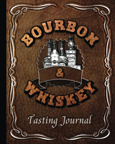Product Image of the Bourbon & Whiskey Tasting Journal: Ultimate Guided Notebook for Whisky Drinkers - Catalog and Review Your Liquor Collection - Logbook for Spirits Lovers - Book for Alcohol Tasters - Gift Idea for Men