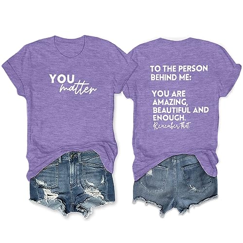 You Matter to The Person Behind Me Womens T Shirts Cute Graphic Shirt Blessed T-Shirt Short Sleeve Tees Tops B-Purple